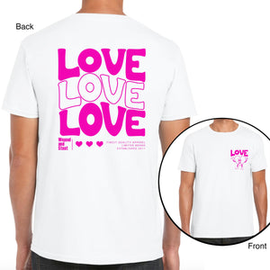 Love Love Love Slogan White T-Shirt, Neon Pink Print, Back Printed Tee, Slogan Shirt, Empowerment Tee, Valentines, Galentine’s Day Gift